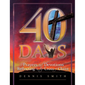 40 Days: Prayers and Devotions Reflecting on the Cross of Christ - Paperback